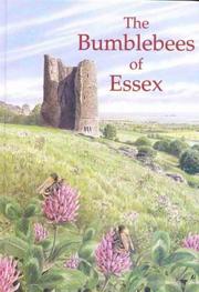 Cover of: The Bumblebees of Essex (Nature of Essex)