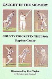 Cover of: Caught in the Memory: County Cricket in the 1960s