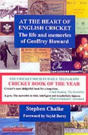 Cover of: At the Heart of English Cricket by Stephen Chalke