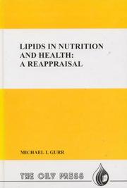 Cover of: Lipids in Nutrition and Health by M. I. Gurr
