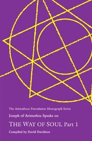Cover of: The Way of Soul (Arimathgan Foundation Monograph)