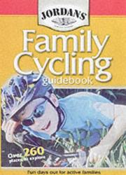 Cover of: Jordans Family Cycling Guidebook