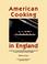 Cover of: American Cooking in England