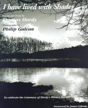 Cover of: I Have Lived in the Shadows: Poems and Prose to Celebrate the Centenary of Hardy's Wessex Poems