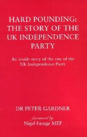 Cover of: Hard Pounding - The Story of the UK Independence Party