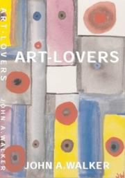 Cover of: Art-lovers by John A. Walker