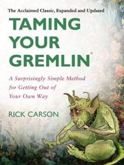 Cover of: Taming your gremlin by Richard David Carson