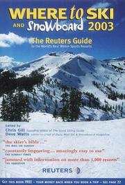 Cover of: Where to Ski and Snowboard 2003 by Chris Gill, Dave Watts