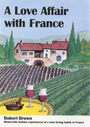 Cover of: A Love Affair with France by Robert Brown - undifferentiated