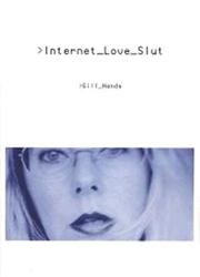 Cover of: Internet Love Slut