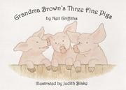 Cover of: Grandma Brown's Three Fine Pigs