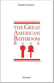 Cover of: The Great American Bathroom Book, Volume 1 by Stevens W. Anderson
