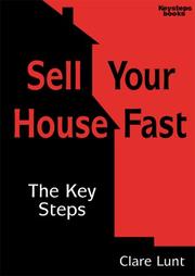 Sell Your House Fast (Key Steps S.) by Clare Lunt