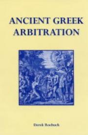Ancient Greek Arbitration by Derek Roebuck
