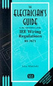 Cover of: The Electrician's Guide to the 16th Edition of the IEE Wiring Regulations BS7671 by Whitfield, John, Whitfield, John