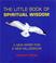 Cover of: The Little Book of Spiritual Wisdom