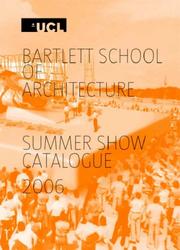 Cover of: Bartlett School of Architecture Summer Show Catalogue