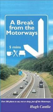 Cover of: A Break from the Motorways
