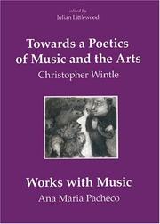 Cover of: Towards a Poetics of Music and the Arts: Selected Thoughts and Aphorisms with Works with Music by Ana Maria Pacheco