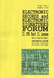 Electronic Records and Electronic Signatures Forum by Trevor Deeks