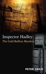 Cover of: Inspector Hadley - The Gold Bullion Murders