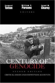 Cover of: Century of genocide by Samuel Totten and William S. Parsons and Israel W. Charny, editors.