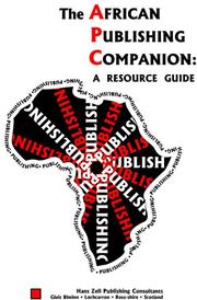 Cover of: The African Publishing Companion:: A Resource Guide