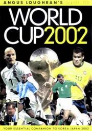 Cover of: Angus Loughran's Guide to World Cup 2002 (Sporting Statistics)