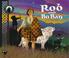Cover of: Rob and Bo Ban