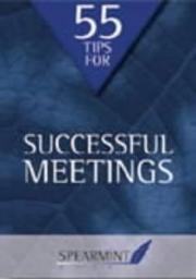 Cover of: 55 Tips for Successful Meetings (Business Tips Booklets)