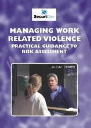 Managing work related violence by Philip N. Hardy, Lee Hollins