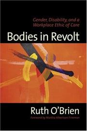 Cover of: Bodies in Revolt: Gender, Disability and a Workplace Ethic of Care