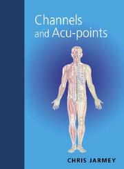 Cover of: The Concise Book of Acu-points by Chris Jarmey, Ilaira Bouratinos, Chris Jarmey, Ilaira Bouratinos