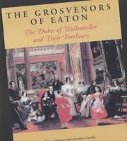 Cover of: The Grosvenors of Eaton by Diana Newton, Jonathan Lumby