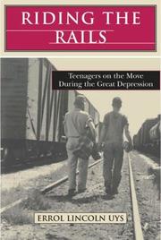 Cover of: Riding the rails by Errol Lincoln Uys