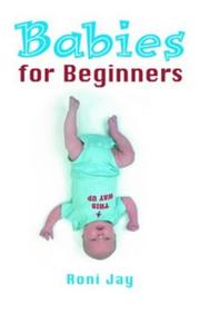 Cover of: Babies for Beginners
