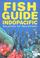 Cover of: Fish Guide Indo-Pacific