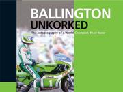 Cover of: Ballington Unkorked (Autobiography) (Autobiography)