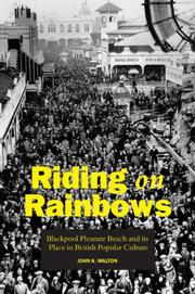 Riding on Rainbows by John K. Walton