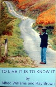 Cover of: To Live It Is to Know It