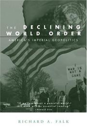 Cover of: The Declining World Order: America's Imperial Geopolitics (Global Horizons)