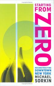 Cover of: Starting From Zero: Reconstructing Downtown New York
