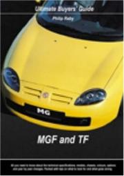 Cover of: MGF and TF (Ultimate Buyers' Guide) by Philip Raby