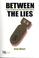 Cover of: Between the Lies