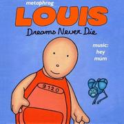 Cover of: Louis - Dreams Never Die