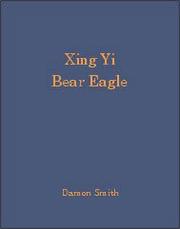 Cover of: Xing Yi Bear Eagle