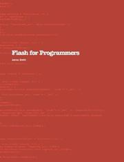 Flash For Programmers by James Smith