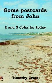 Cover of: Some Postcards from John 2 And 3 John for Today | Timothy Cross