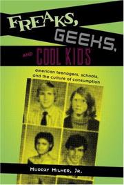 Cover of: Freaks, Geeks, and cool kids by Murray Milner, Murray Milner