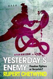 Cover of: Yesterday's Enemy: Freedom Fighters or Terrorists?